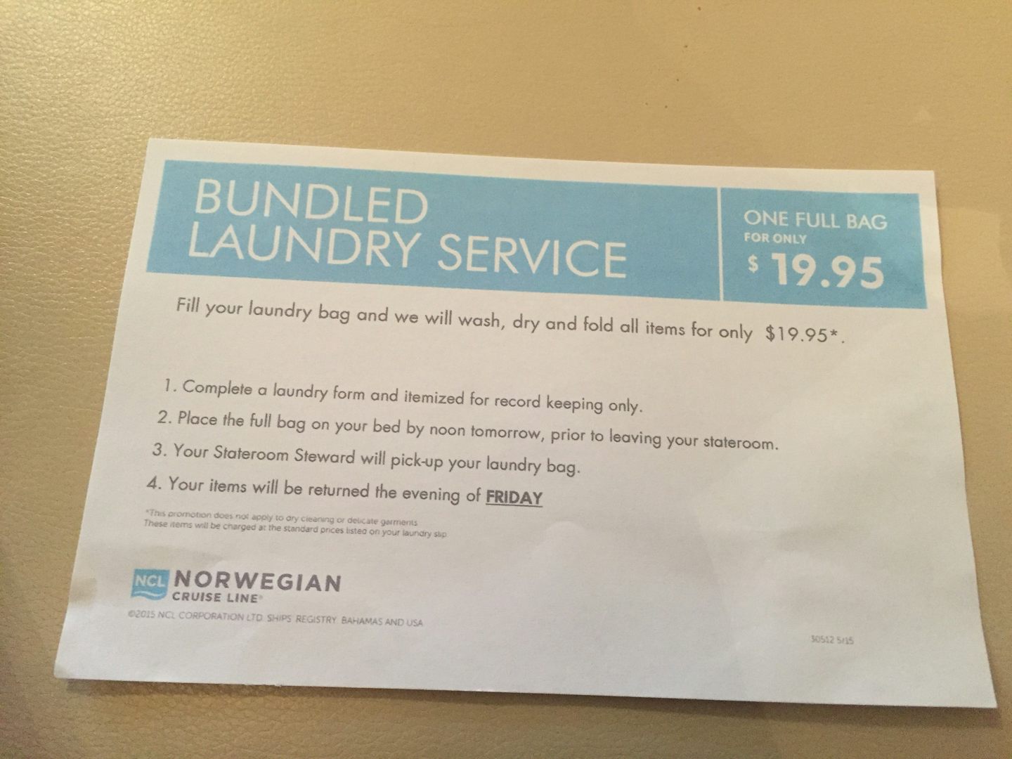 No self serve laundry! On Wed. they will wash/fold & return to you on Frida