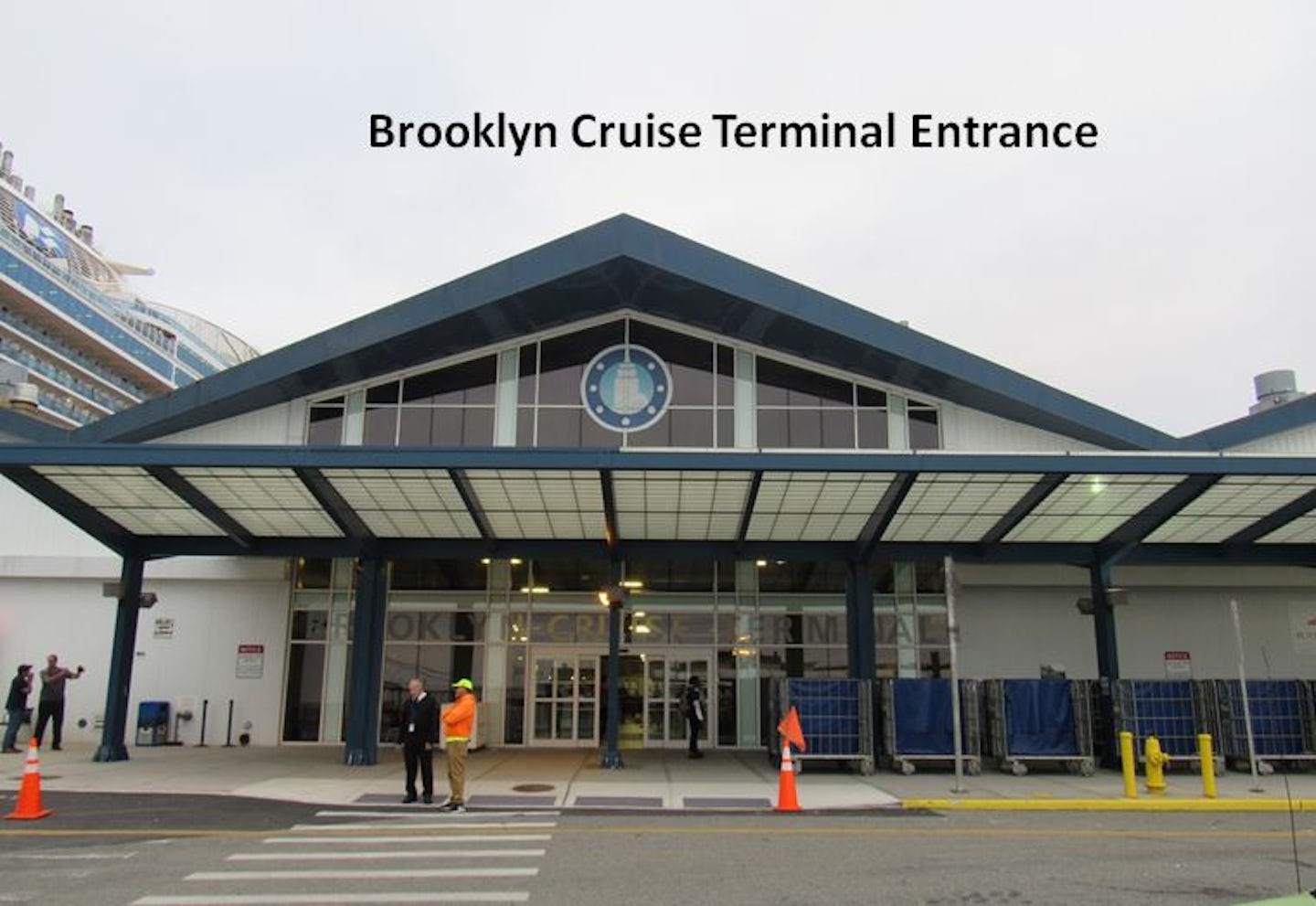 The Brooklyn Cruise Ship Terminal - main entrance.